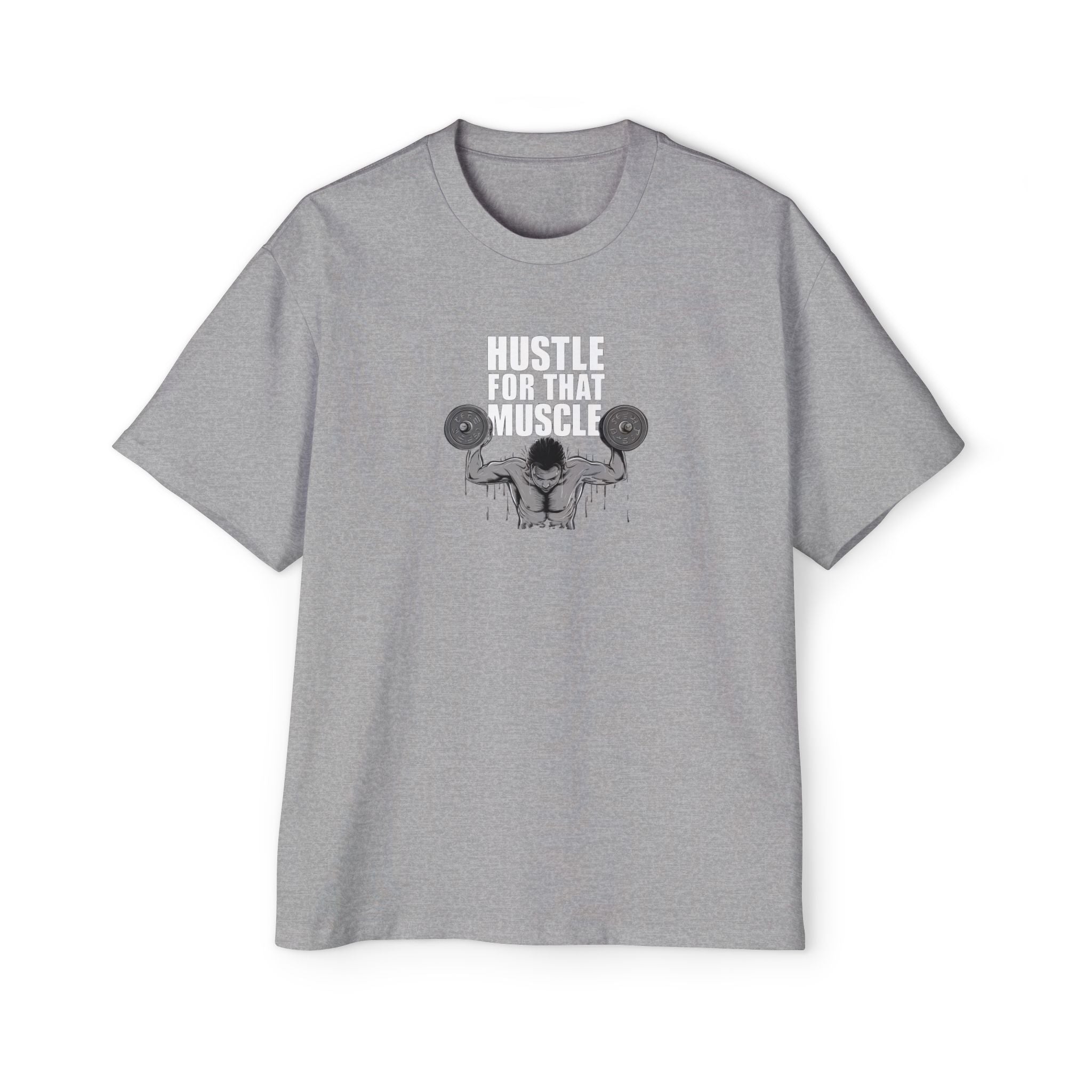 Hustle for That Muscle
