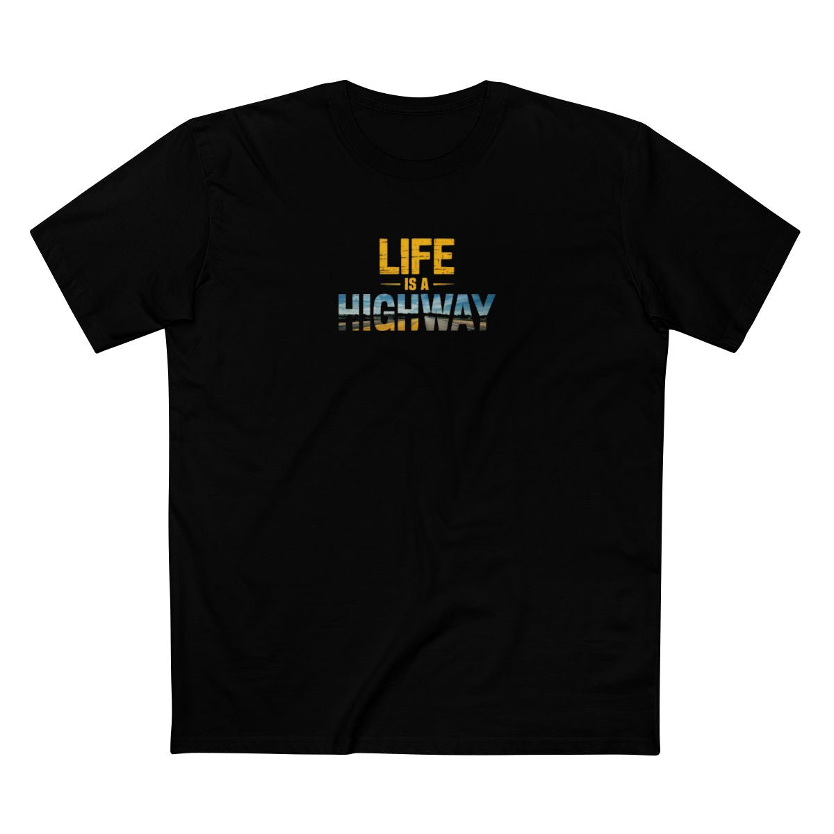 Life is a Highway