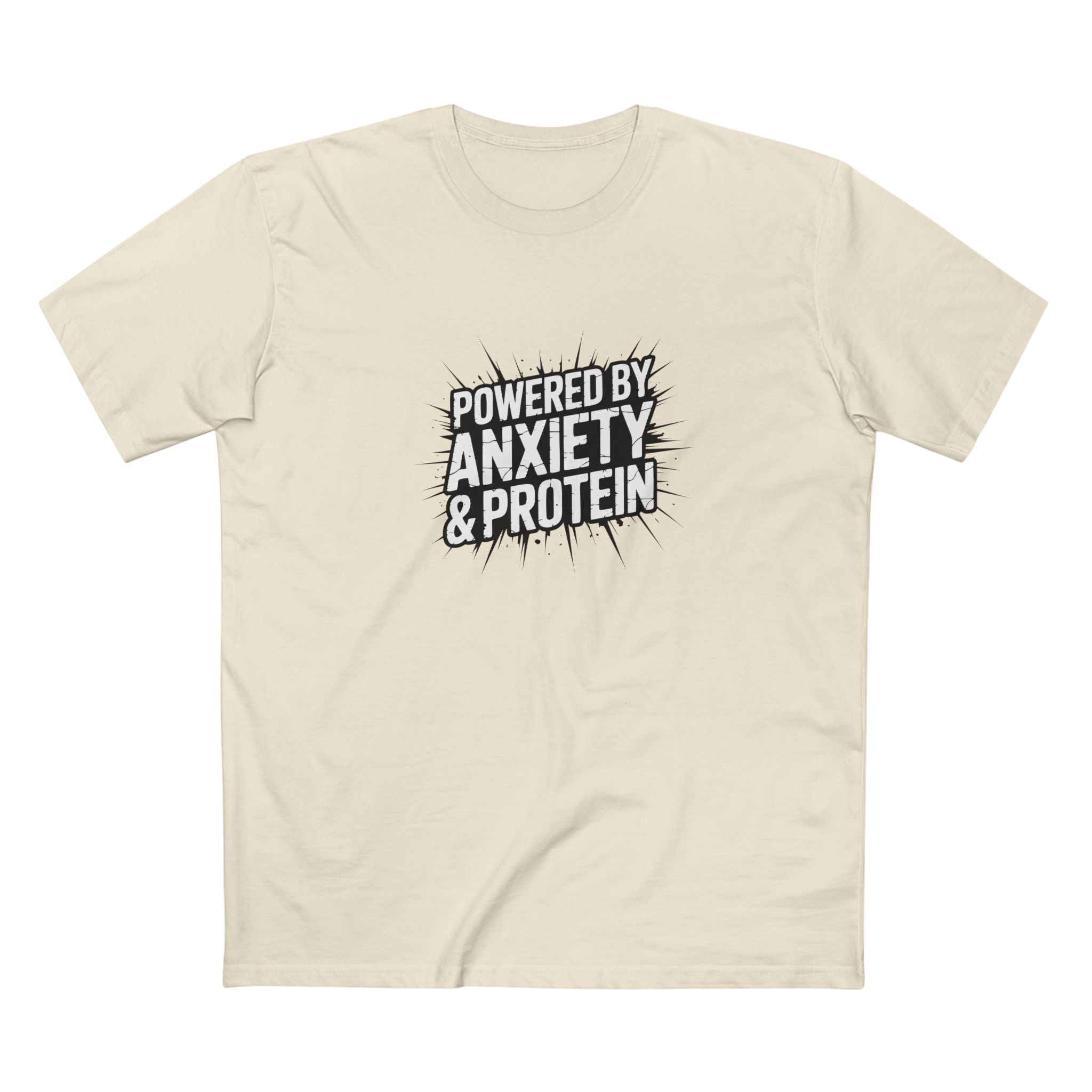 Powered by Anxiety & Protein