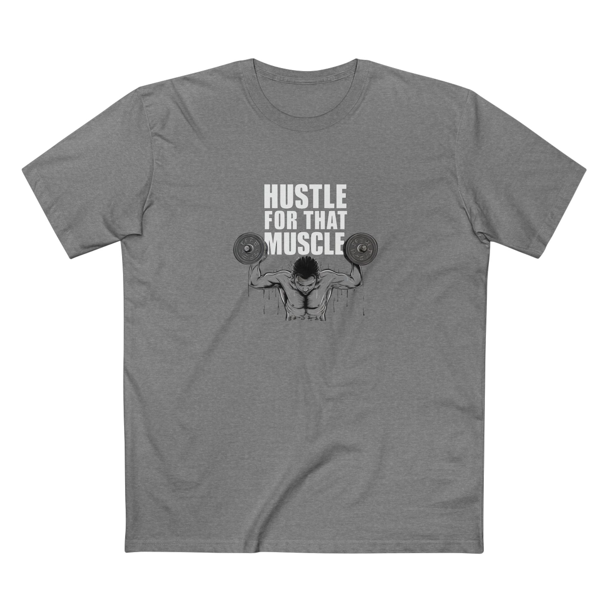 Hustle for That Muscle