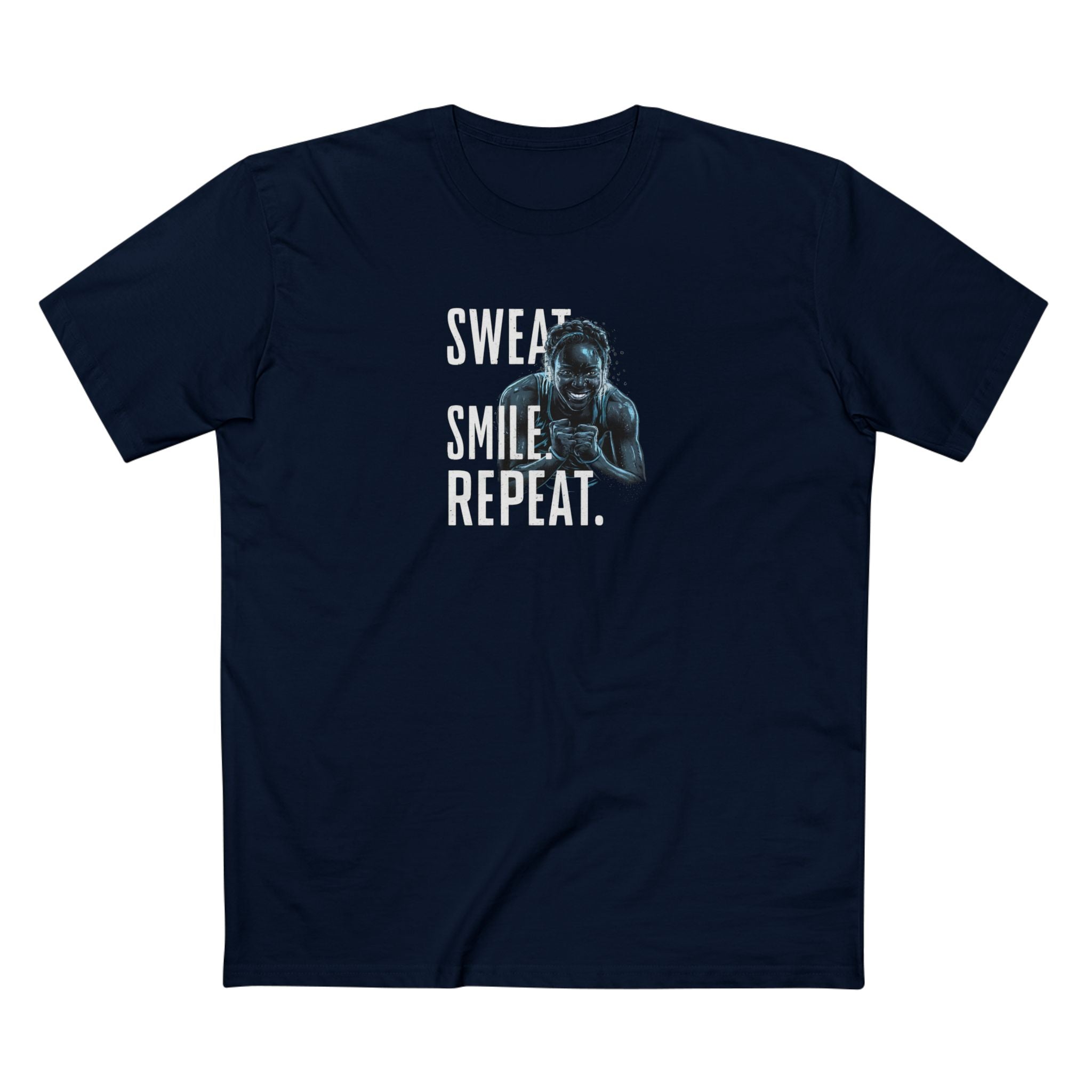 Sweat. Smile. Repeat.