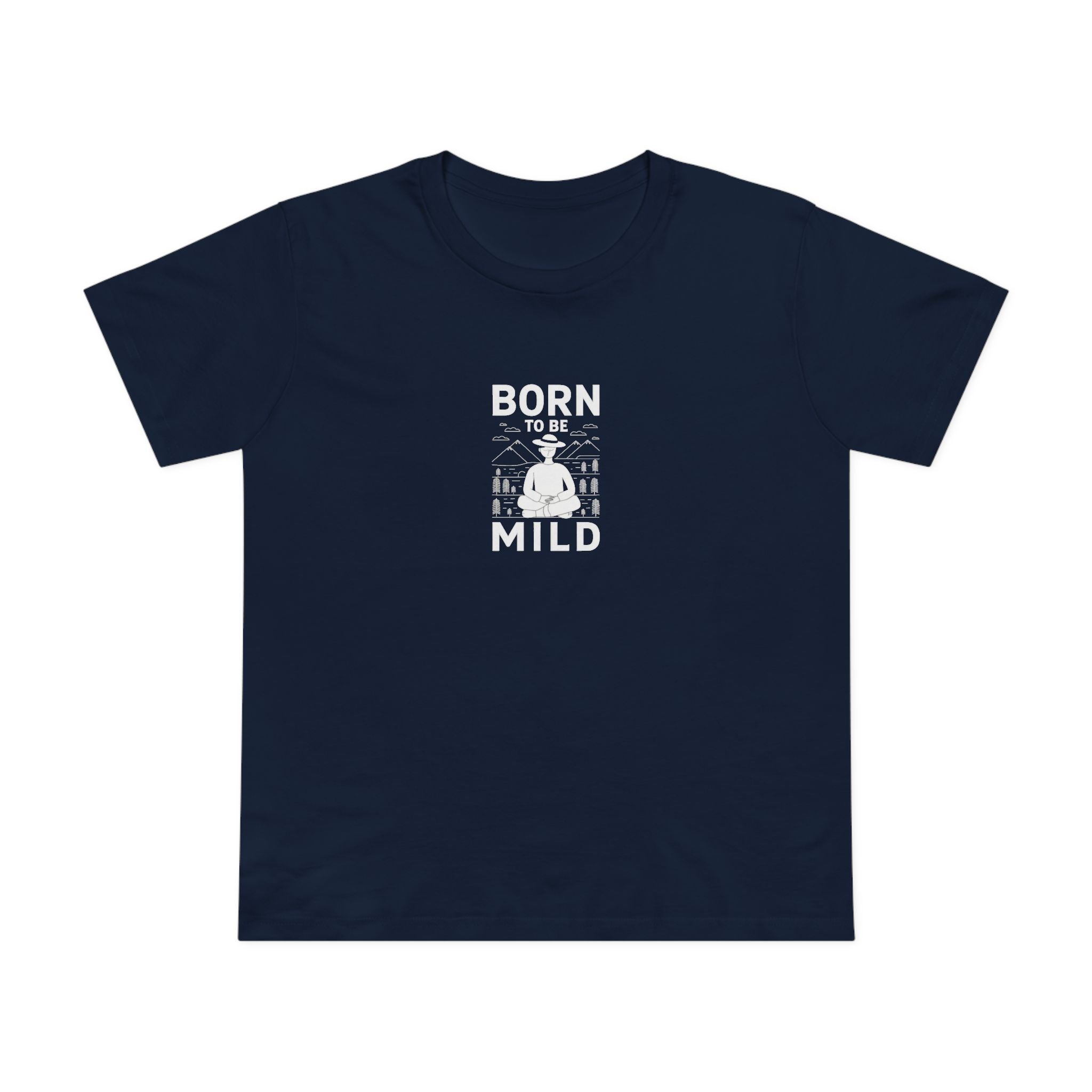 Born to Be Mild