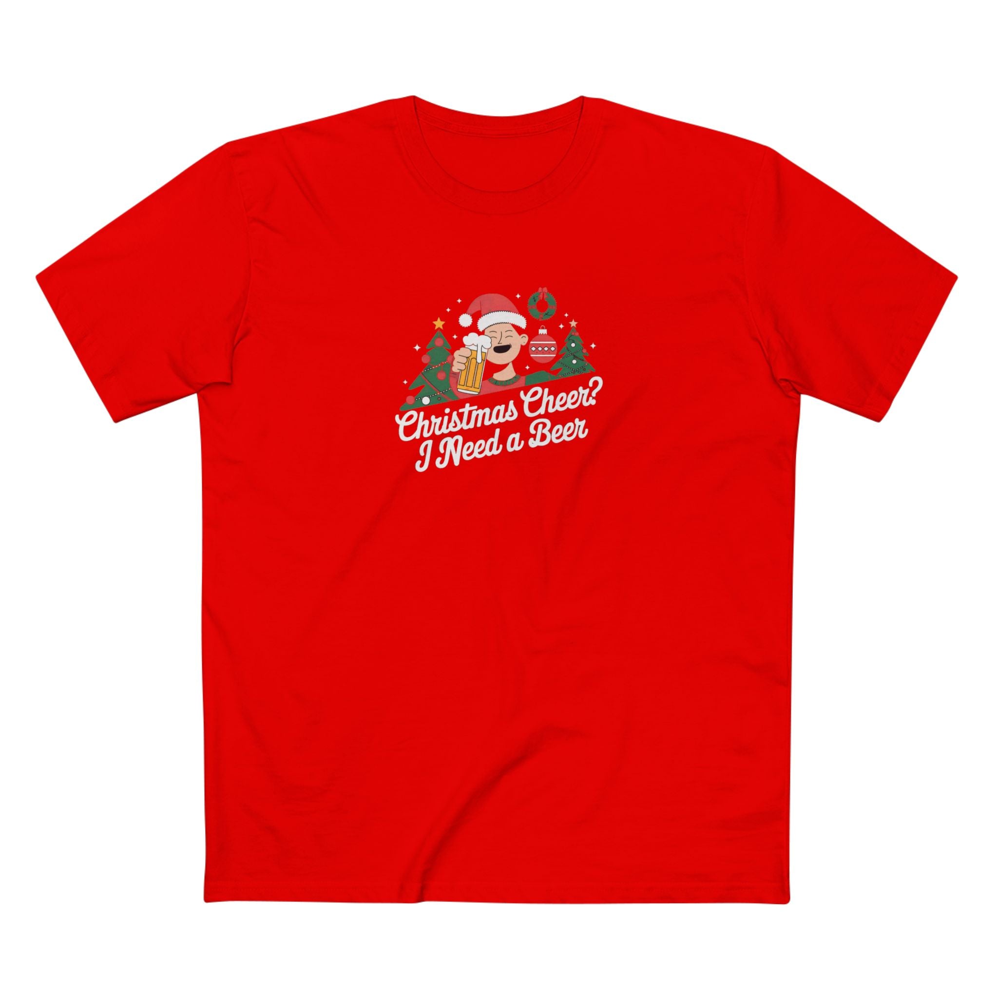 Christmas Cheer I Need a Beer
