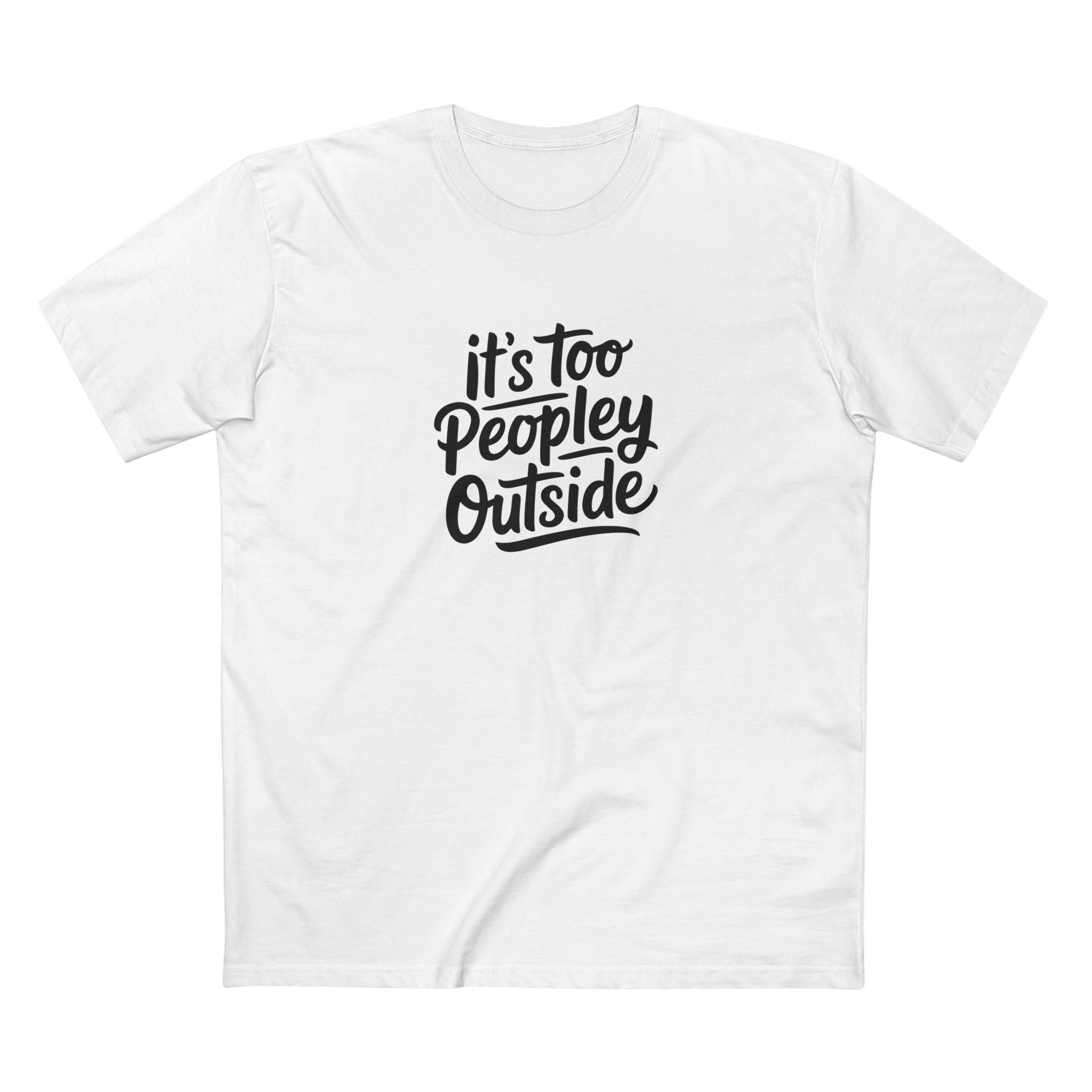 It's Too Peopley Outside