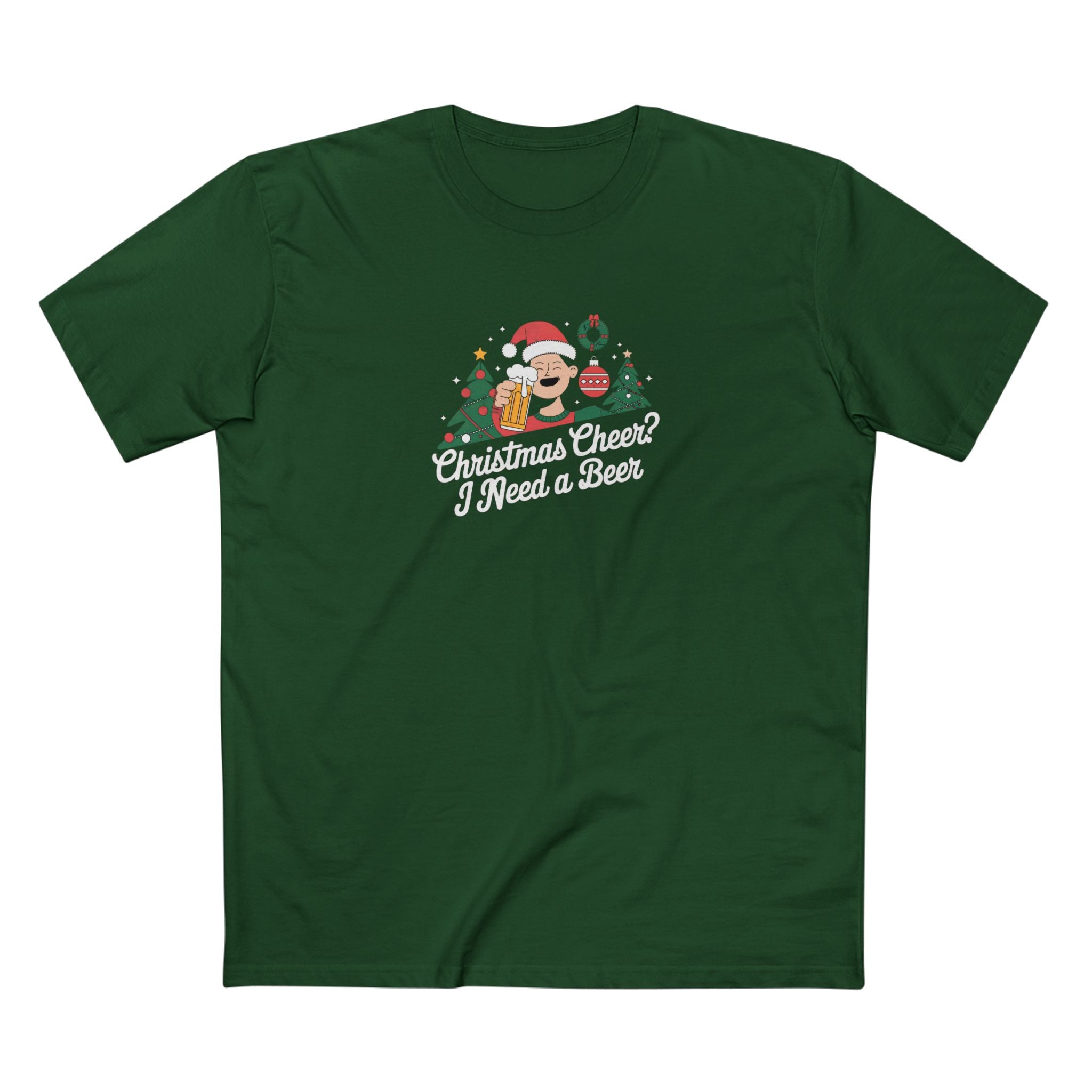 Christmas Cheer I Need a Beer