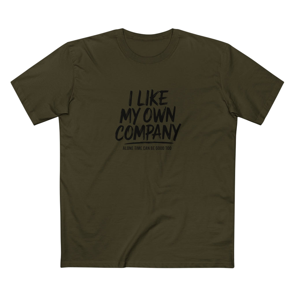 I Like My Own Company Tee