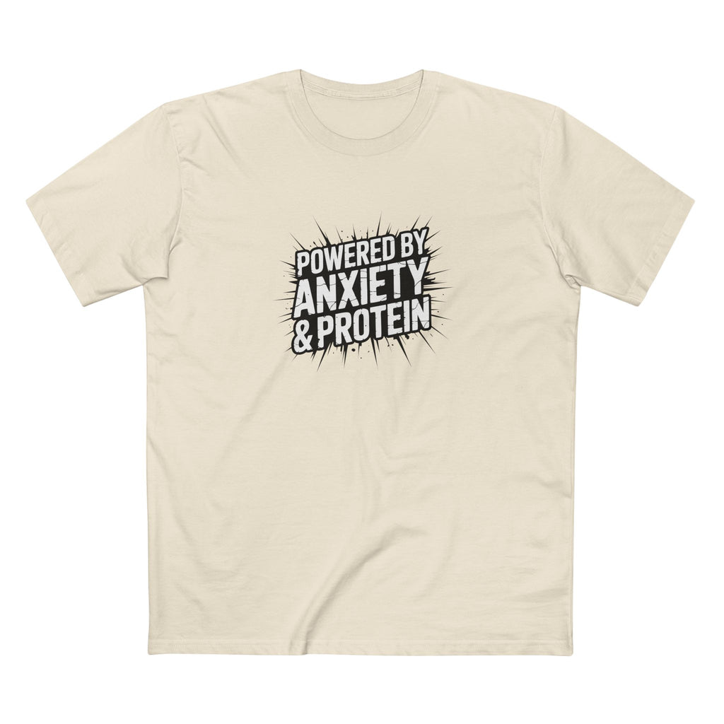 Powered By Anxiety & Protein