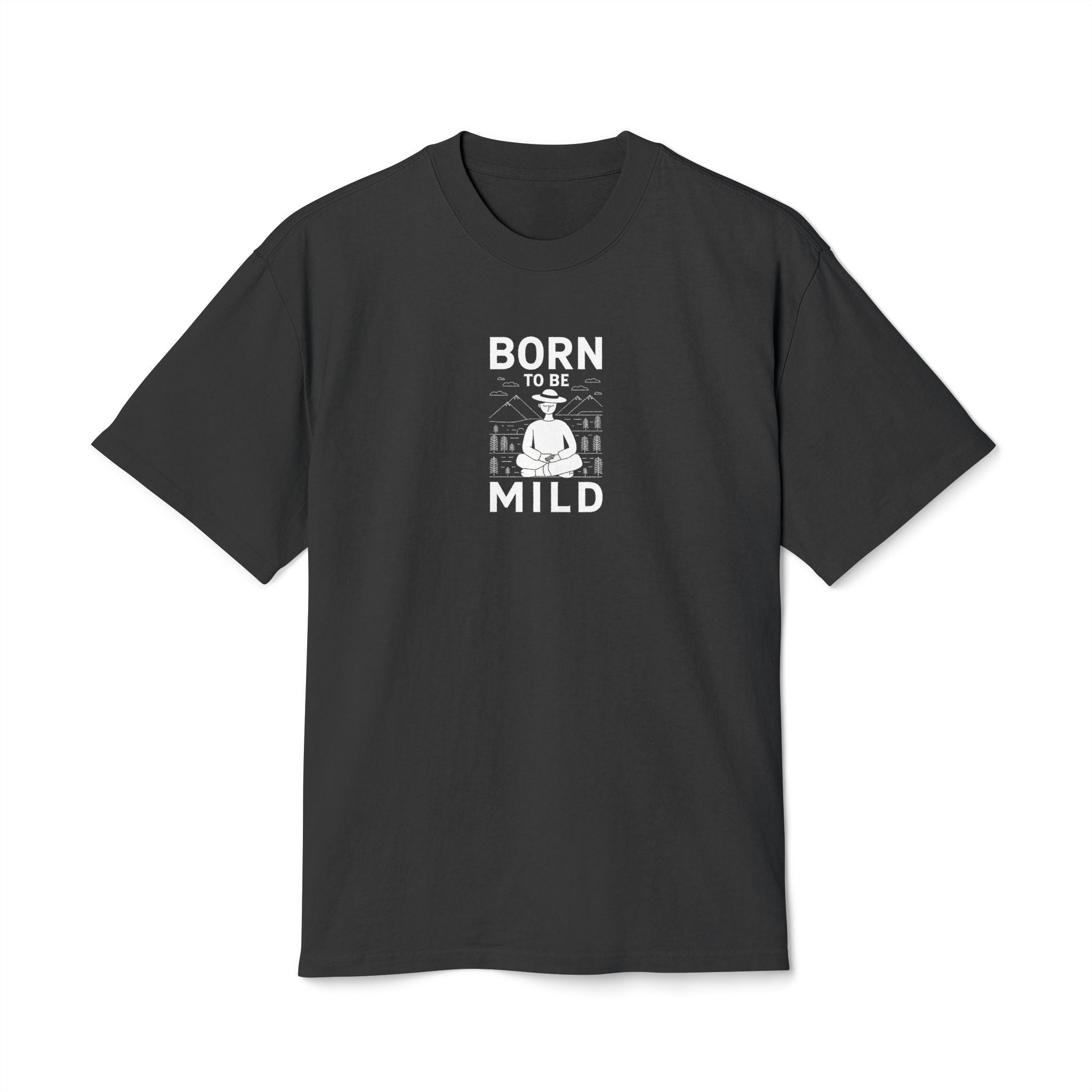 Born to Be Mild