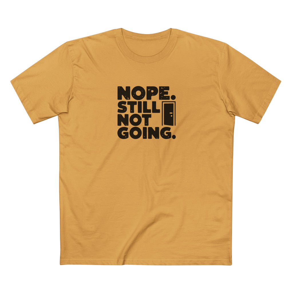 Nope, Still Not Going