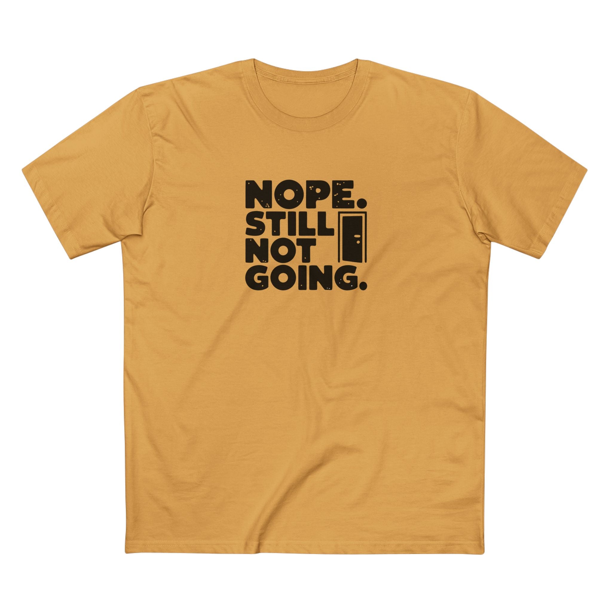 Nope, Still Not Going