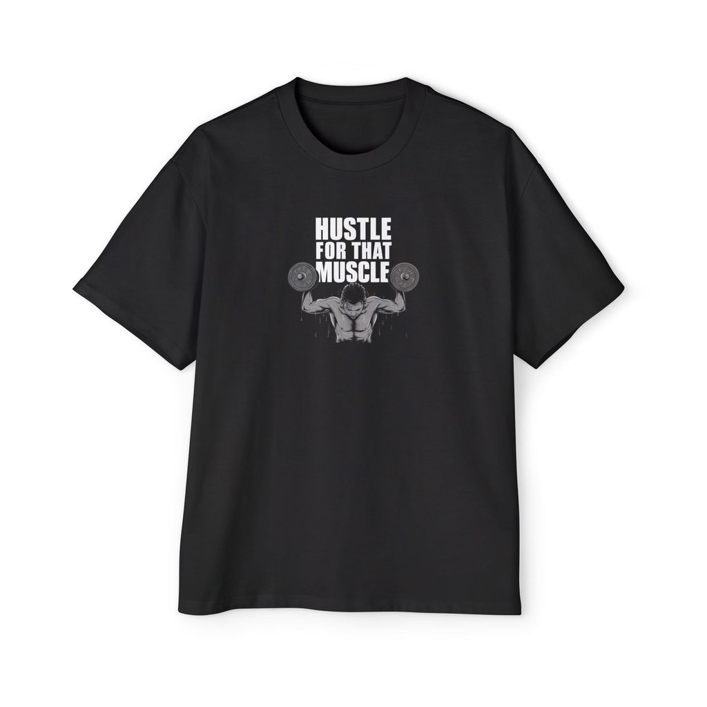 Hustle for That Muscle