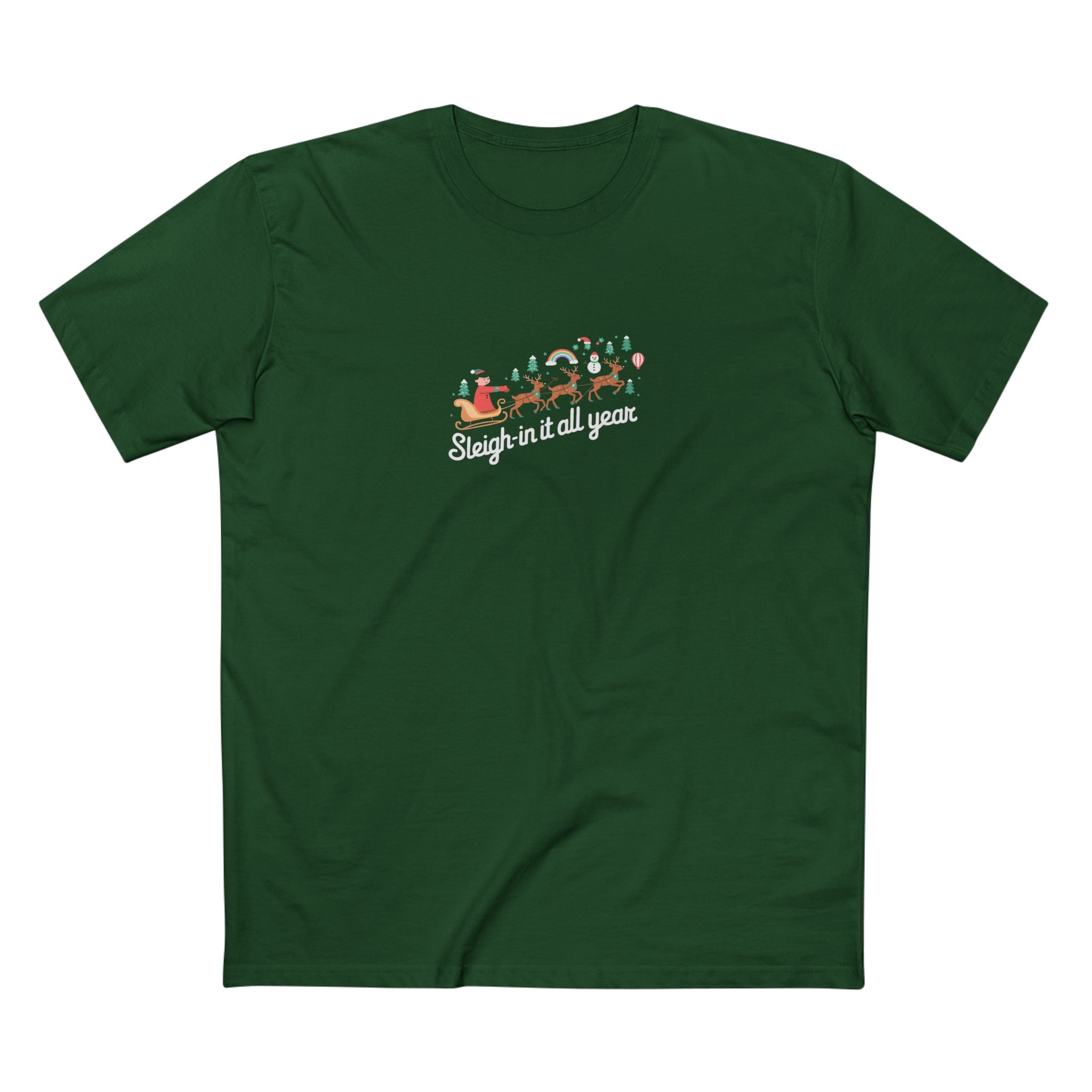 Sleigh-in it All Year