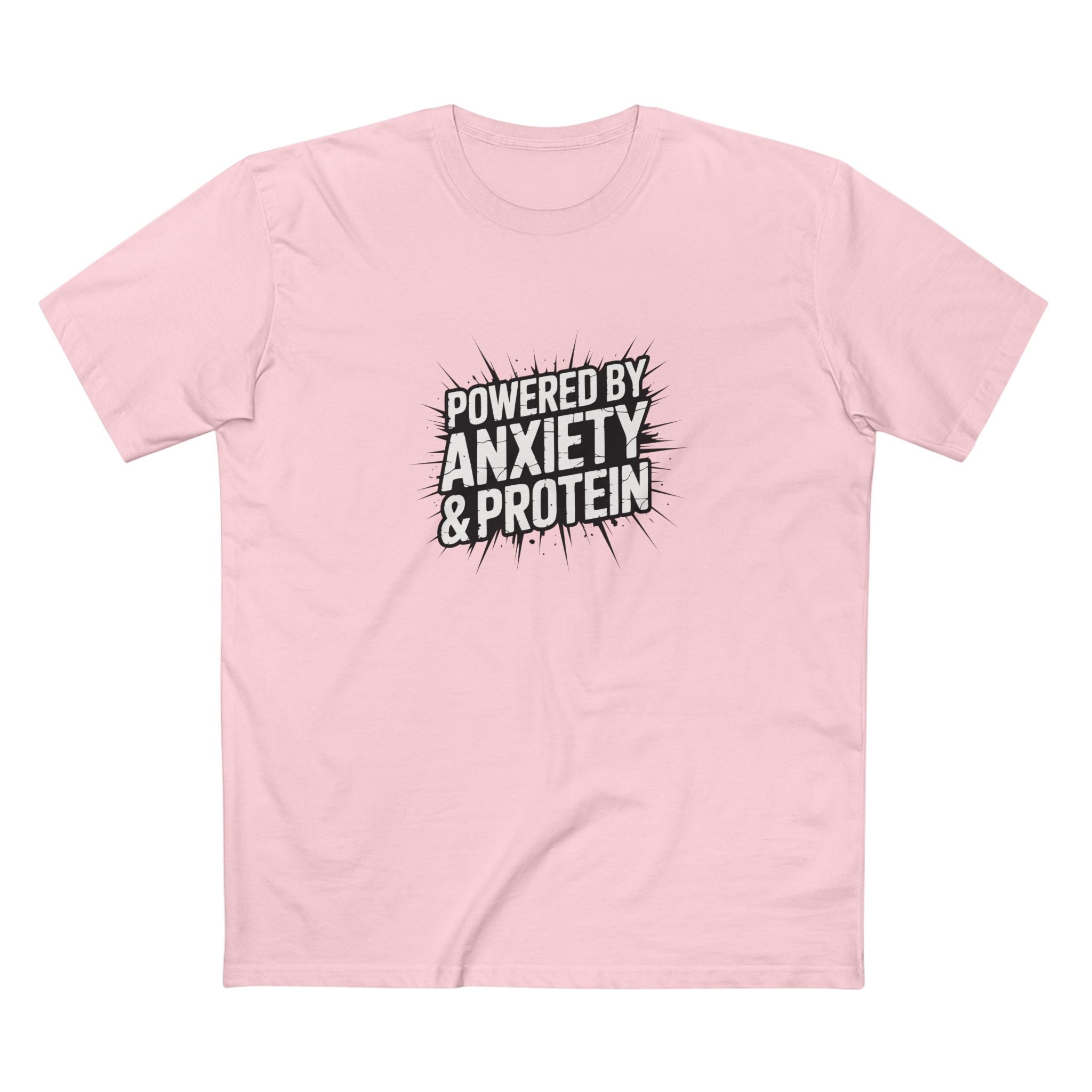 Powered by Anxiety & Protein