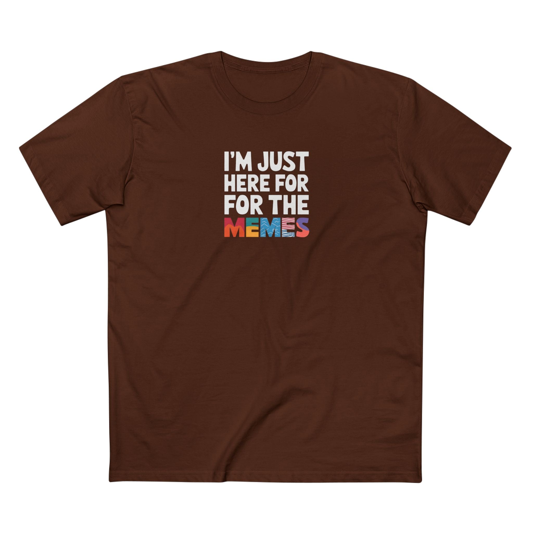 I'm Just Here for the Memes