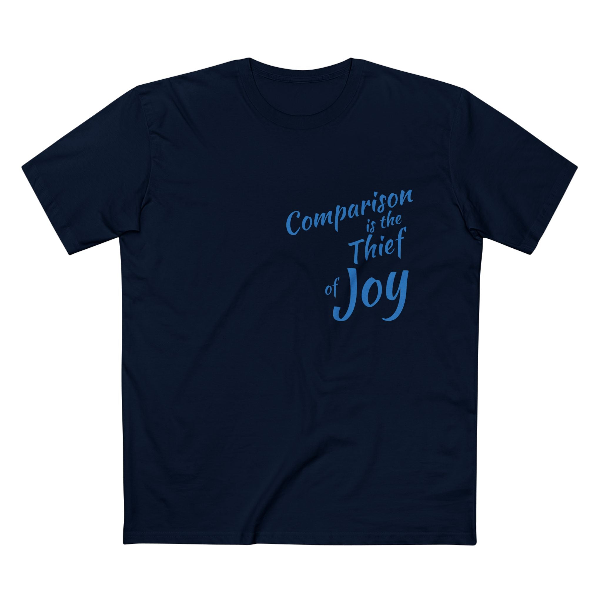 Comparison is the Thief of Joy - Black
