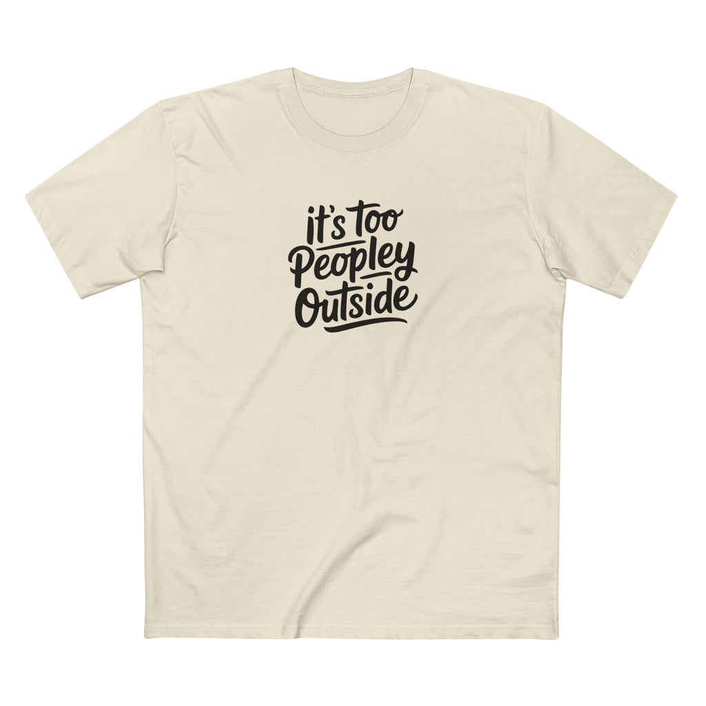 It's Too Peopley Outside