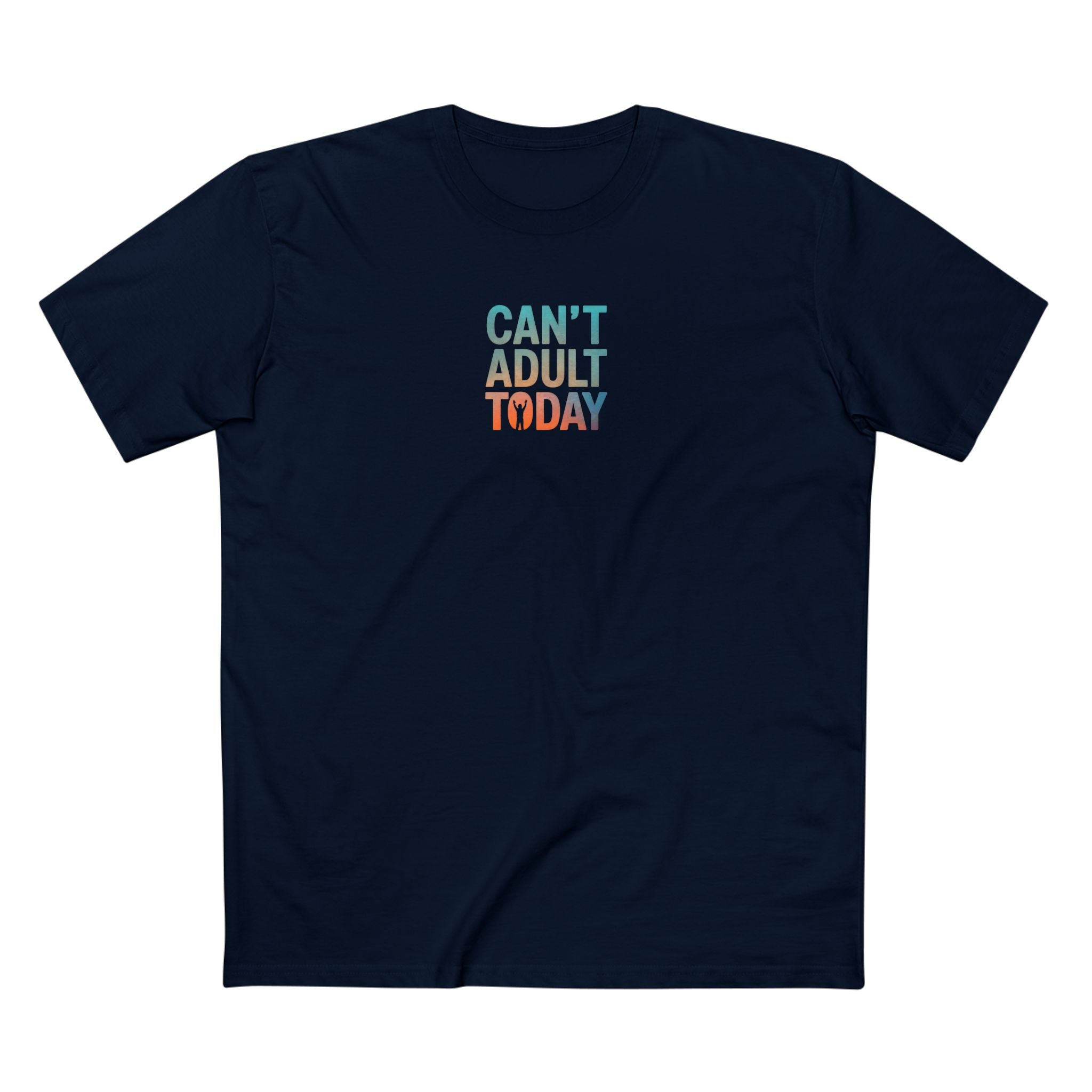Can't Adult Today I'm in Incognito Mode