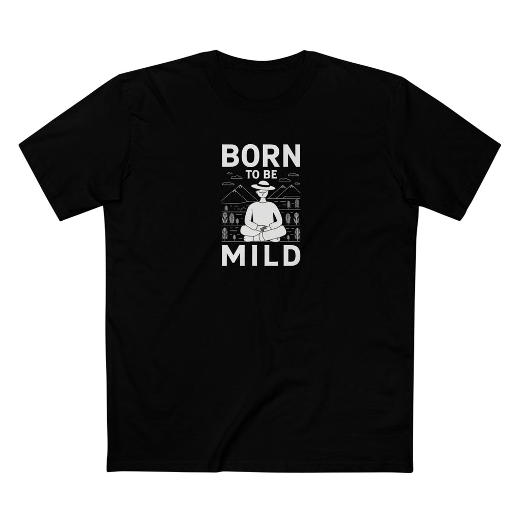 Born to Be Mild