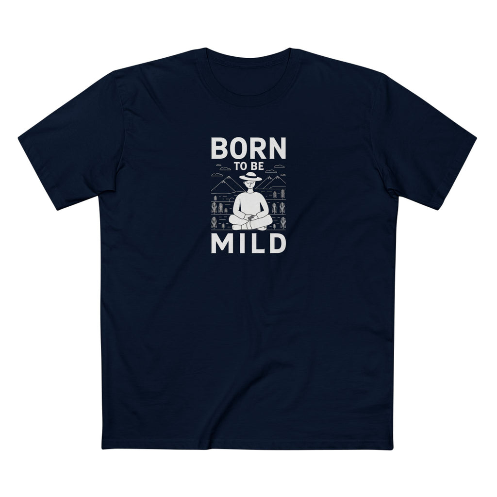 Born to Be Mild