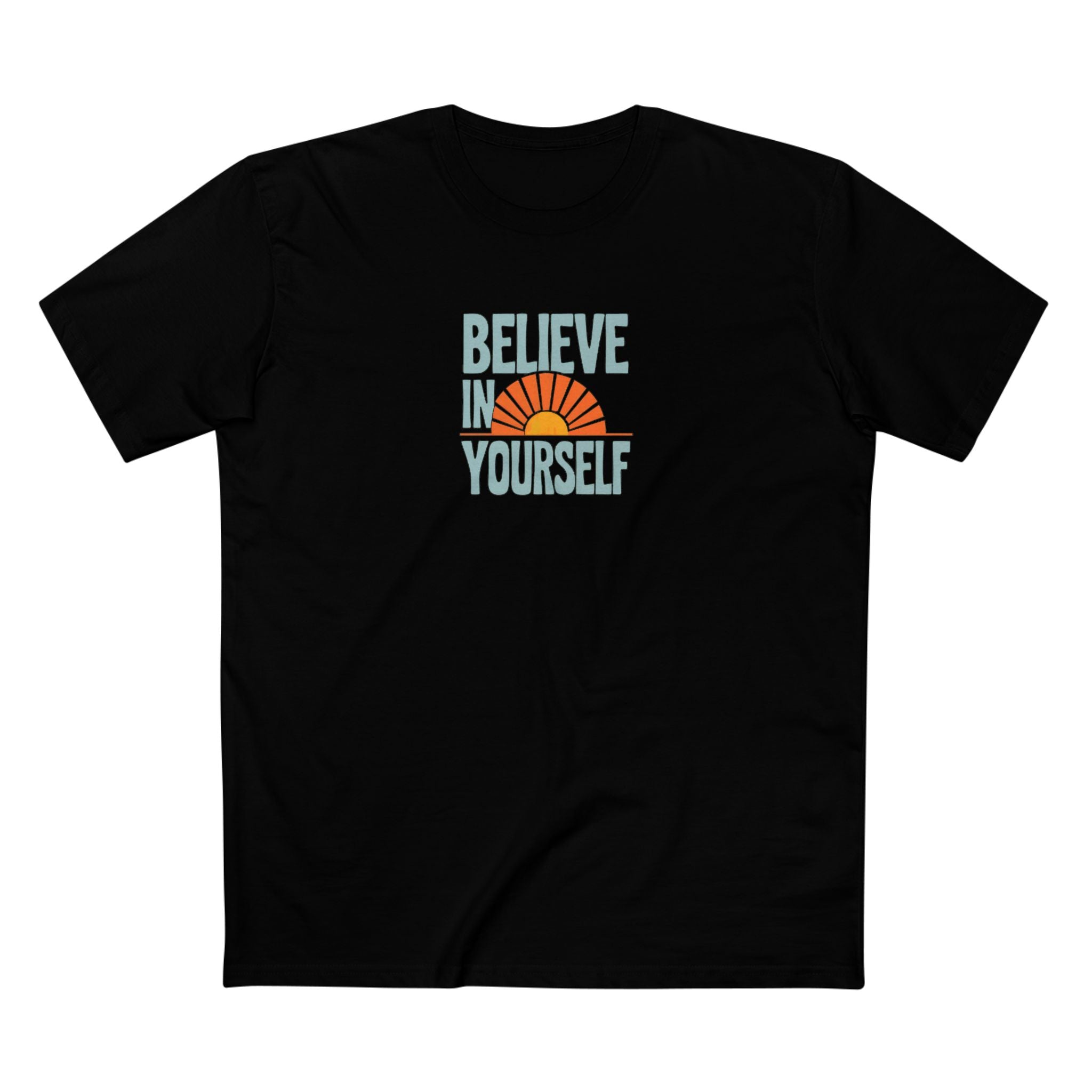 Believe in Yourself