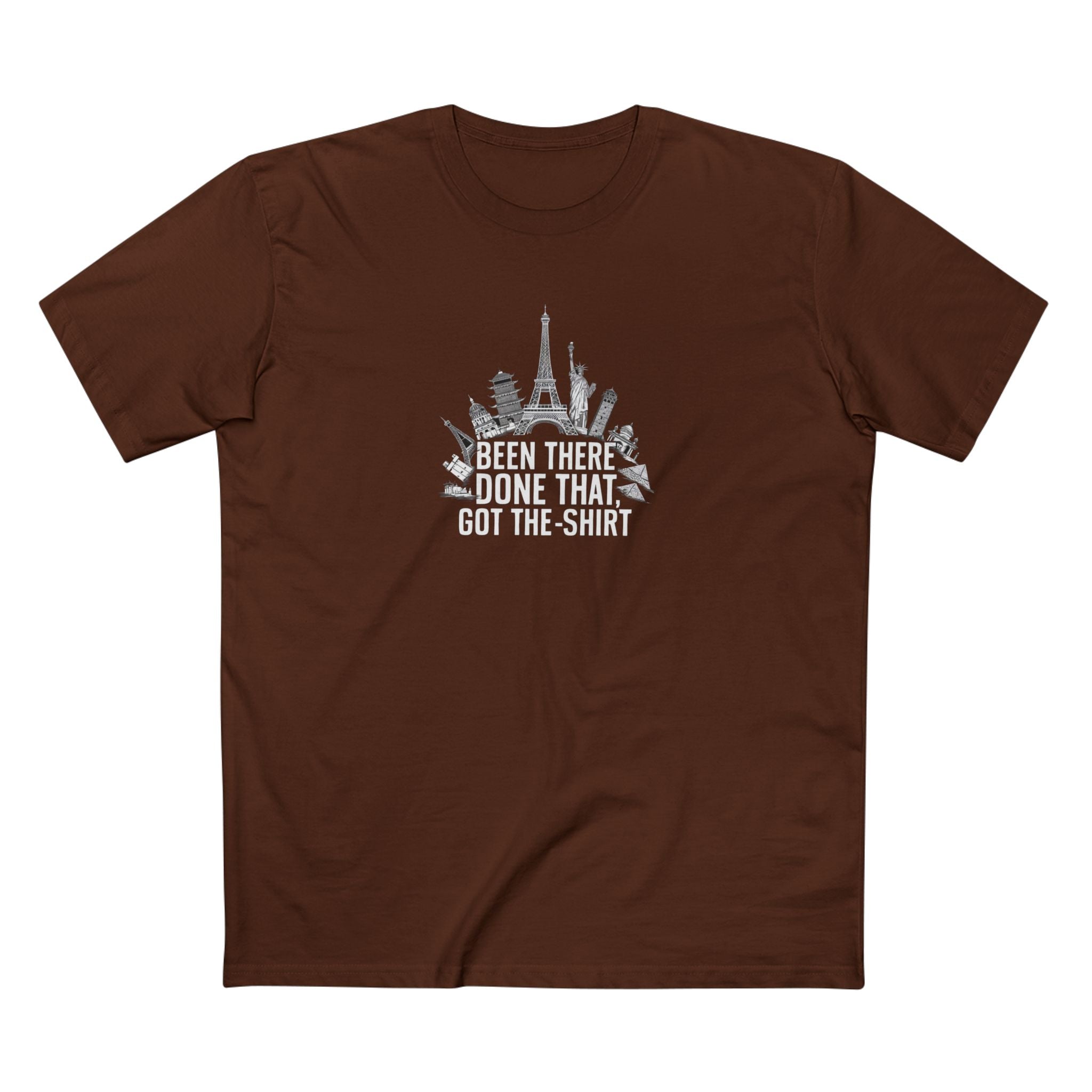 Been There Done That, Got The T-Shirt