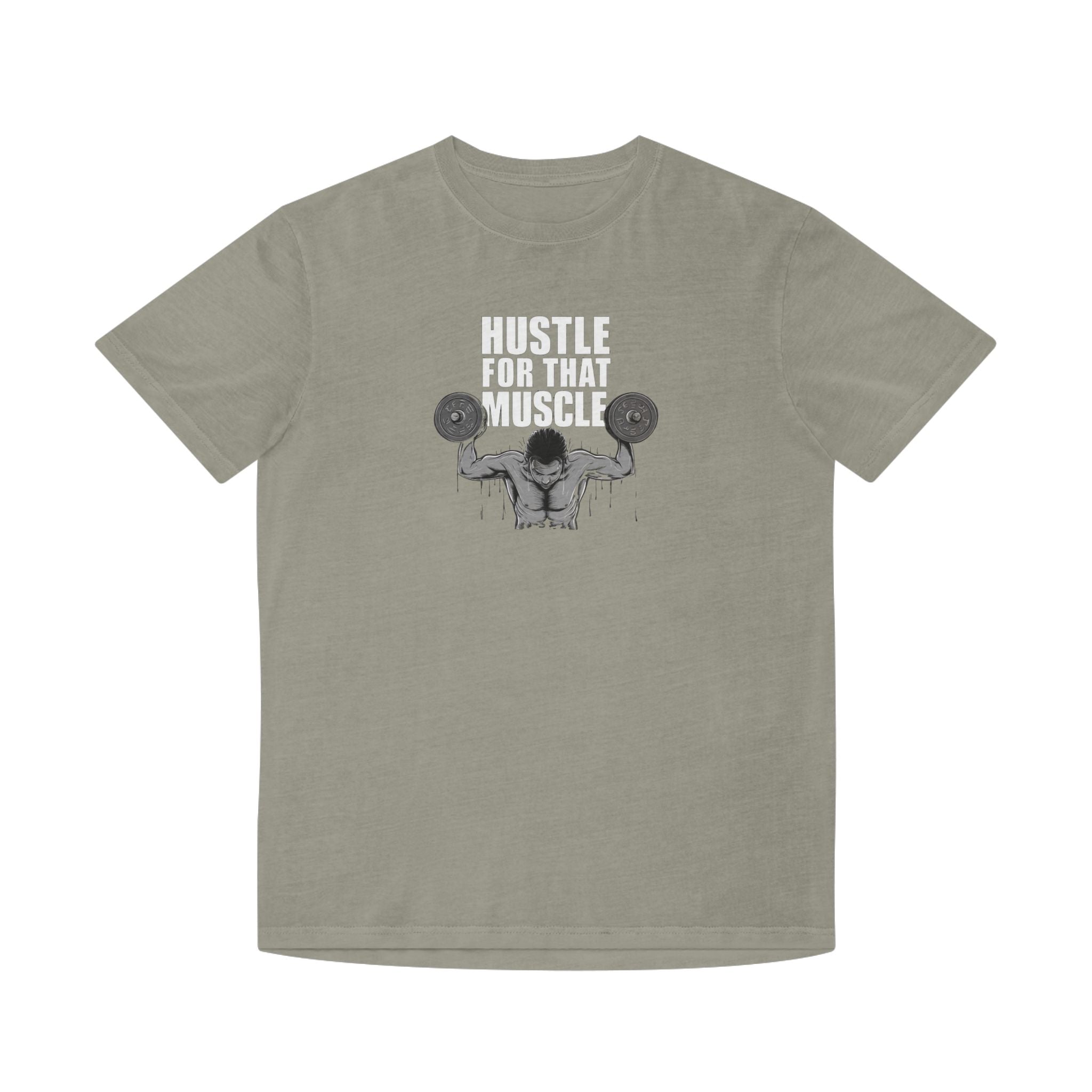 Hustle for That Muscle