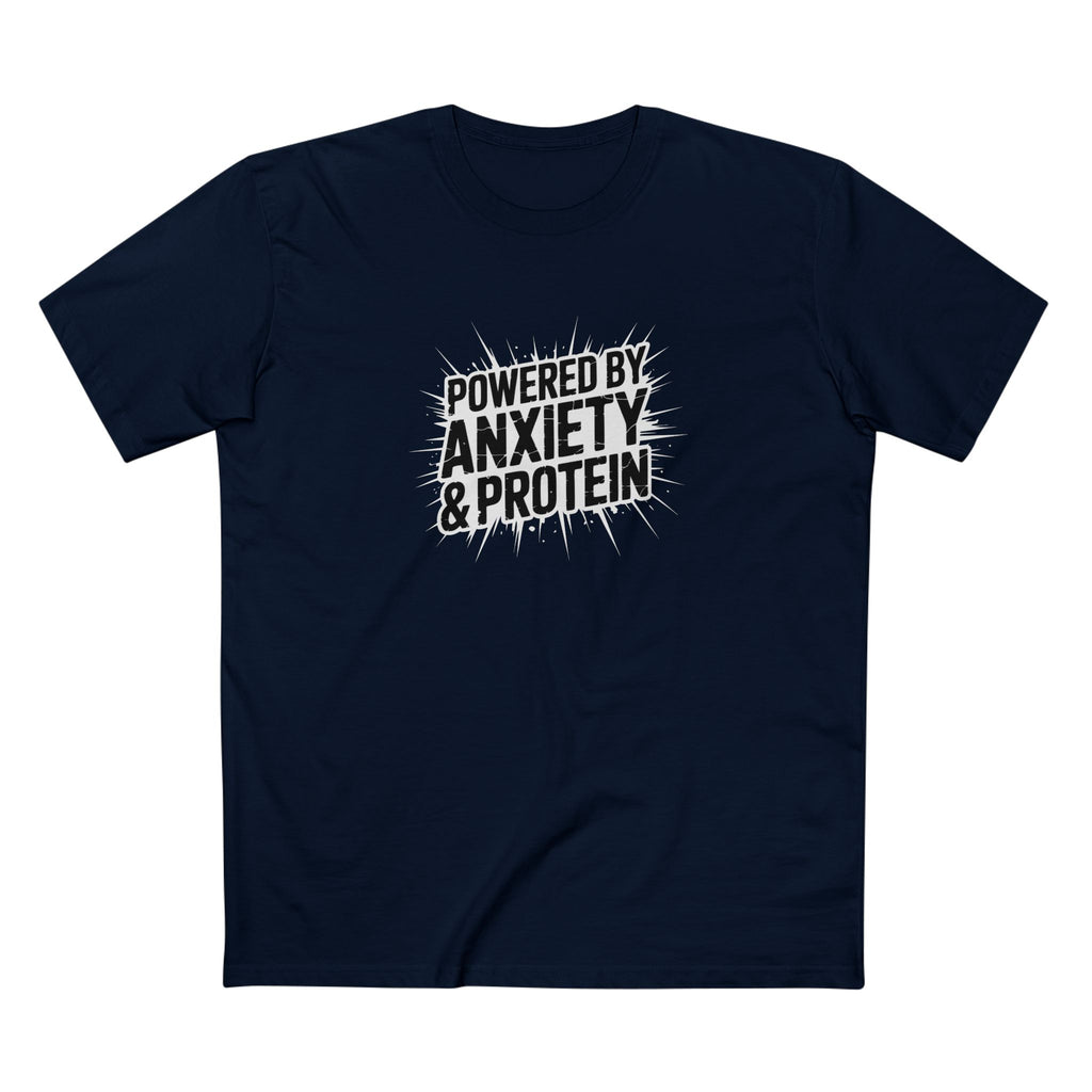 Powered By Anxiety & Protein