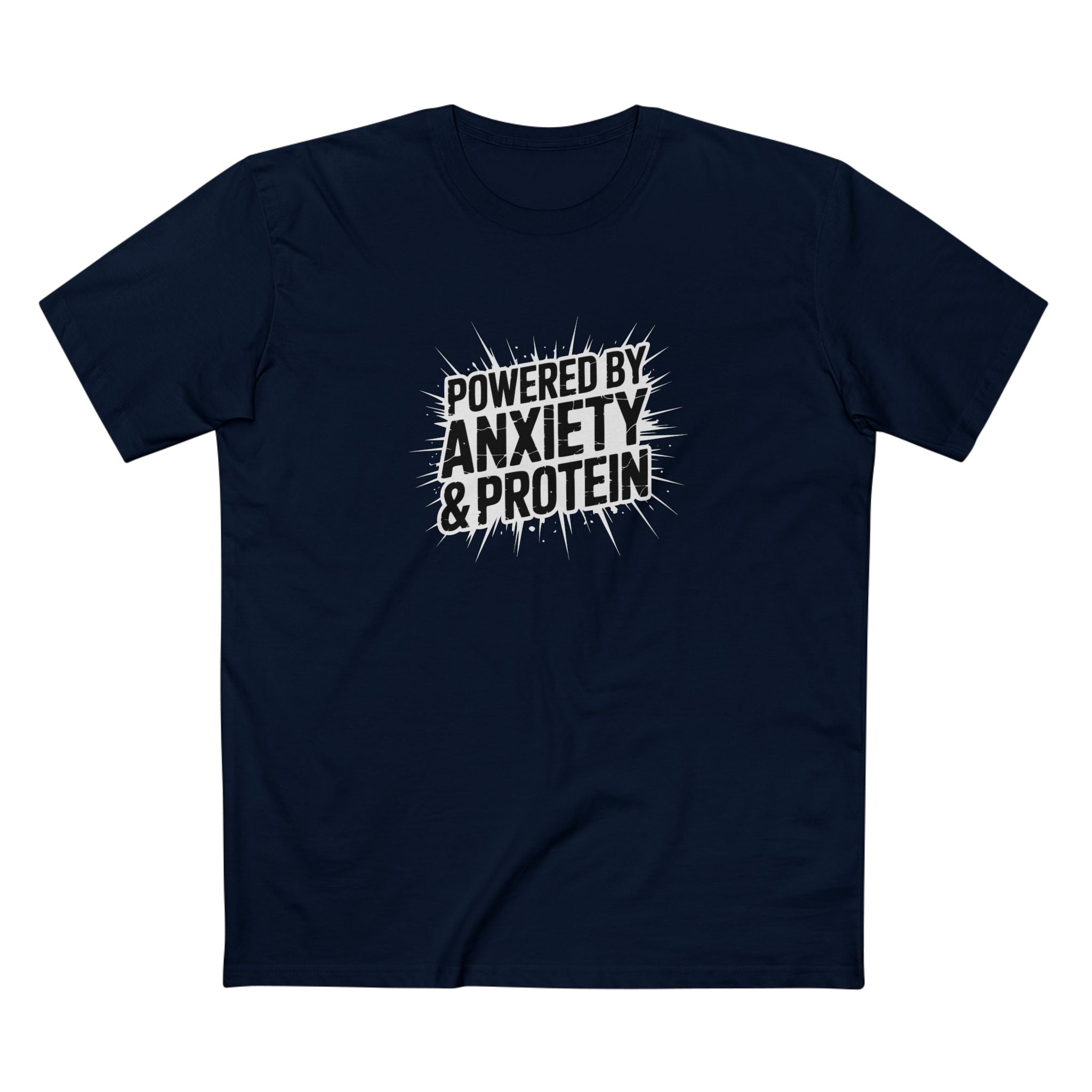Powered By Anxiety & Protein