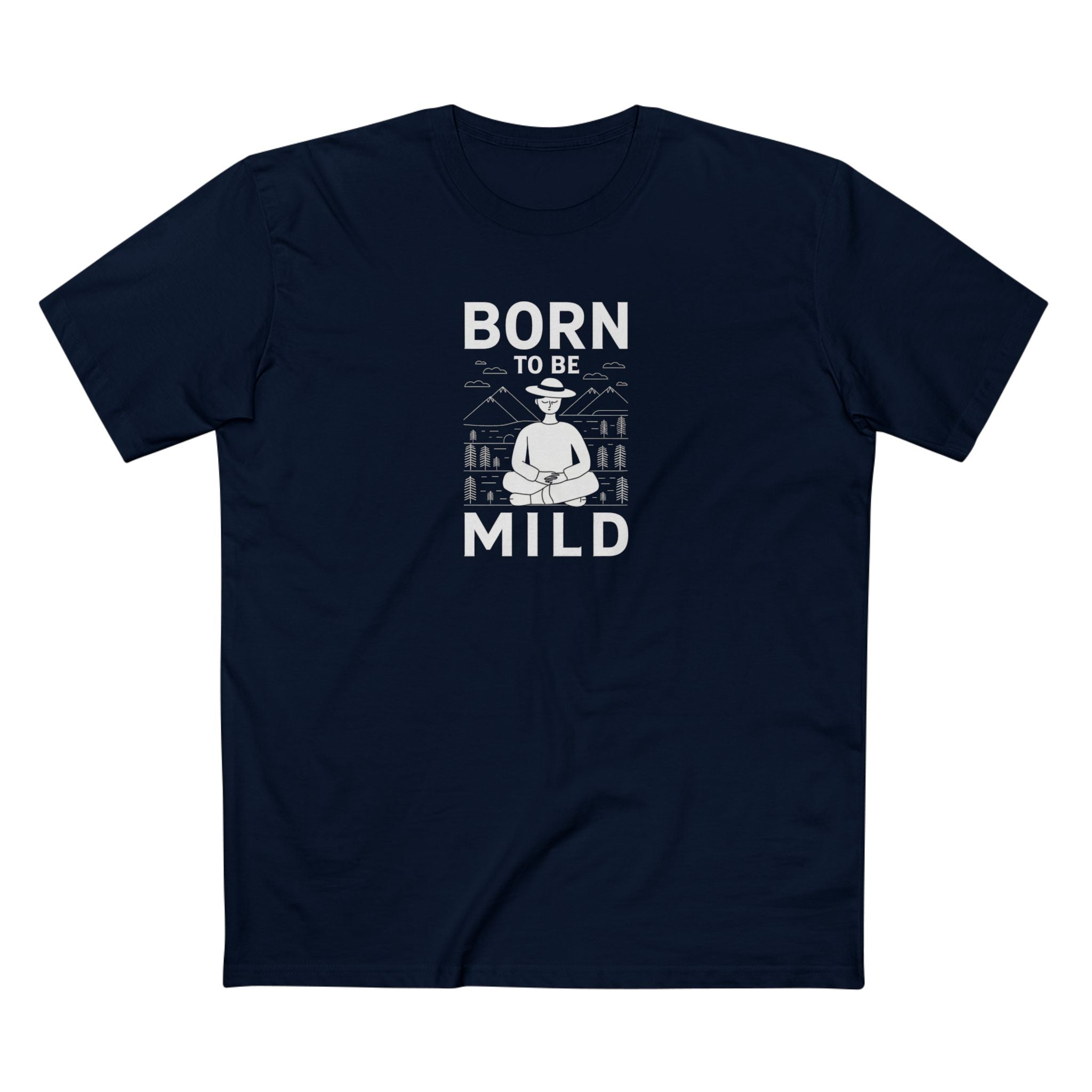 Born to Be Mild
